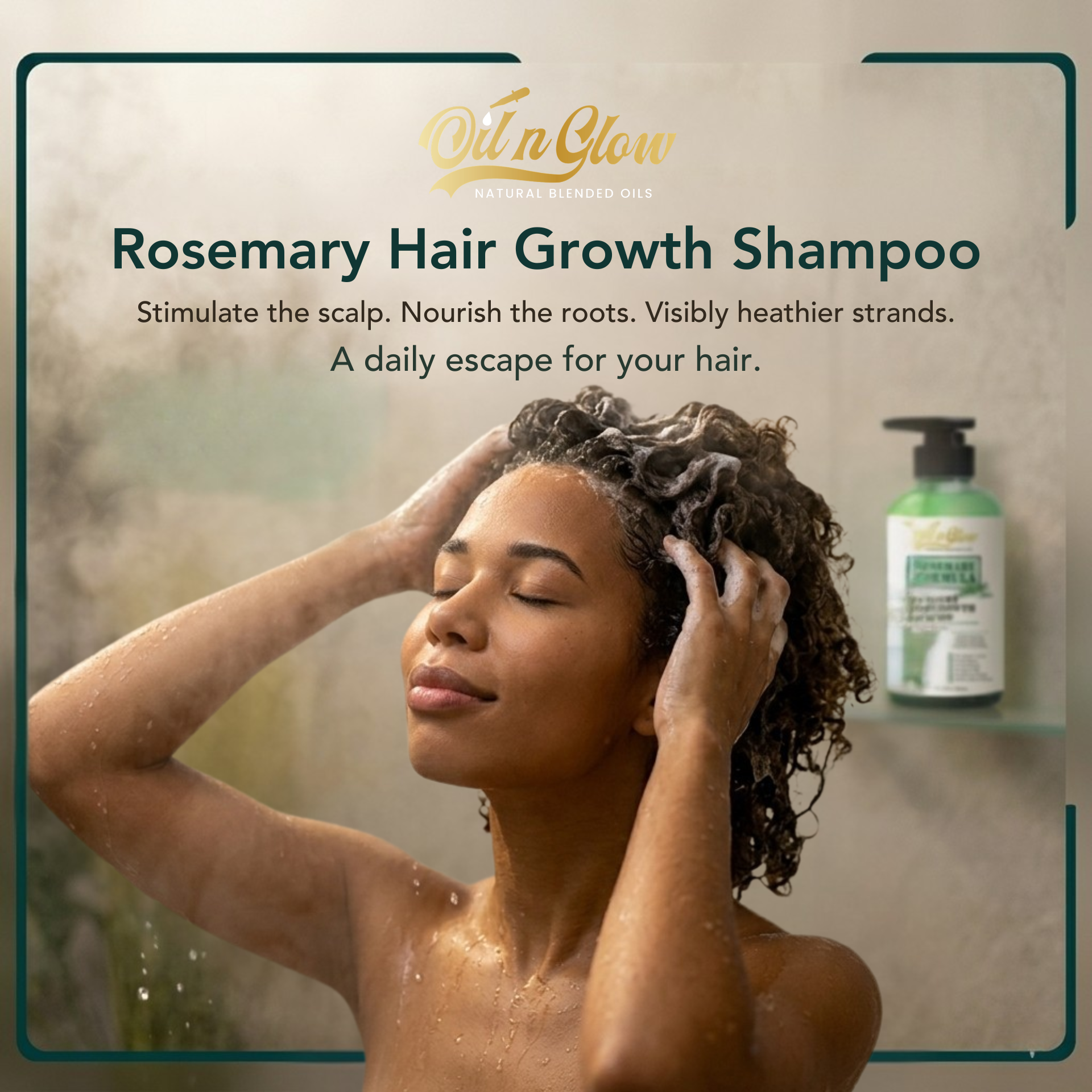 Advertisement for oilnGlow Rosemary Hair Growth Shampoo featuring a woman washing her hair.